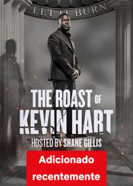 The Roast of Kevin Hart