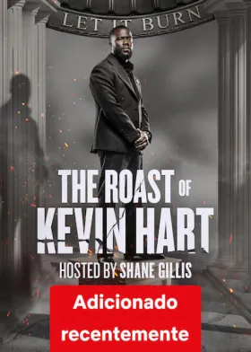 The Roast of Kevin Hart