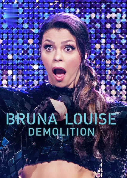 Bruna Louise: Demolição assistir online grátis