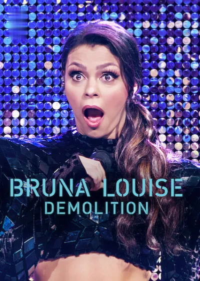 Bruna Louise: Demolição