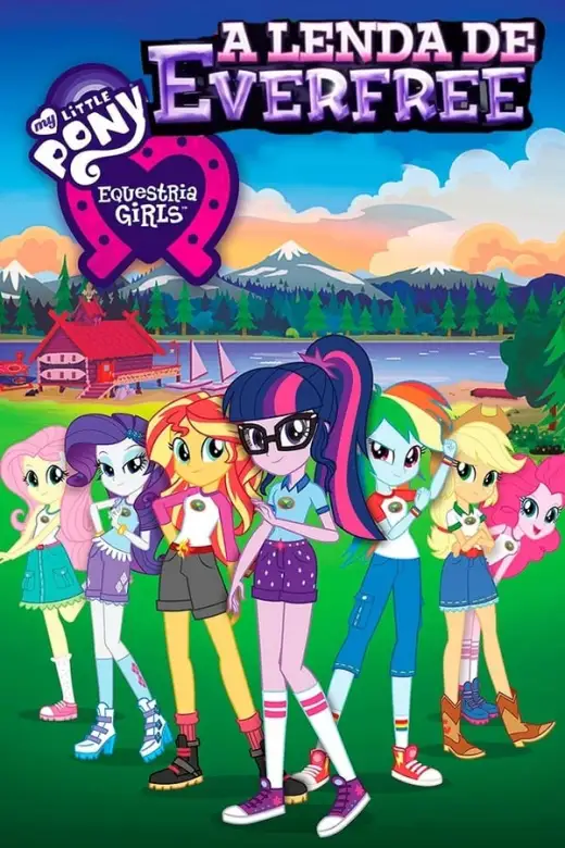 My Little Pony: Equestria Girls - A Lenda de Everfree