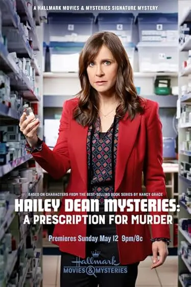 Movie Poster: O Mistério de Hailey Dean: Prescrição Para Matar