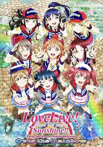 Pôster de Love Live! Sunshine!! A Escola de Idols O Filme: Além do Arco-Íris (2019)