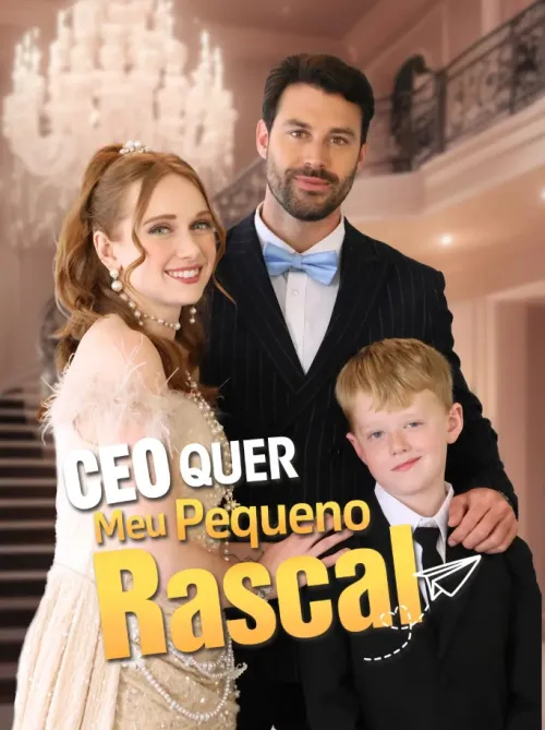 Movie Poster: CEO Quer Meu Pequeno Rascal