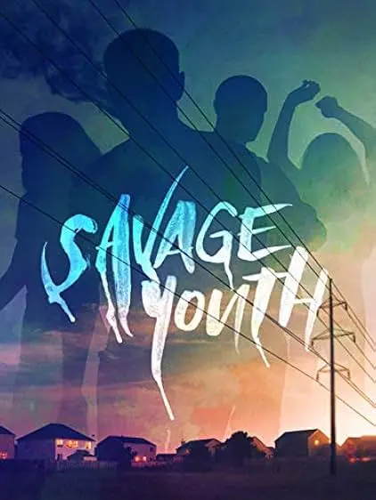 Movie Poster: Savage Youth