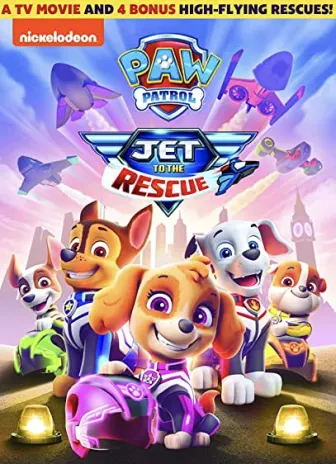Paw Patrol: Jet to the Rescue