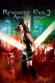 Movie Poster: Resident Evil 2: Apocalipse