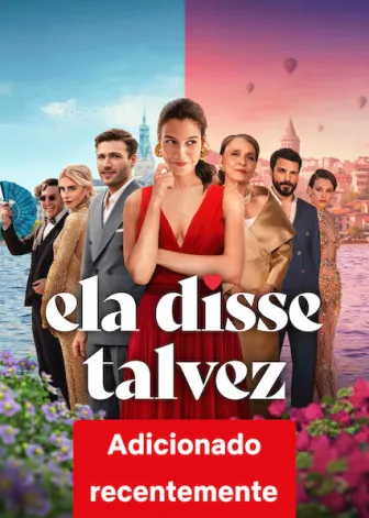 Ela Disse Talvez
