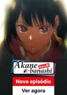 Akane-banashi - Série completa grátis no Cinegato