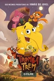 Pôster de Tromba Trem: O Filme (2022)