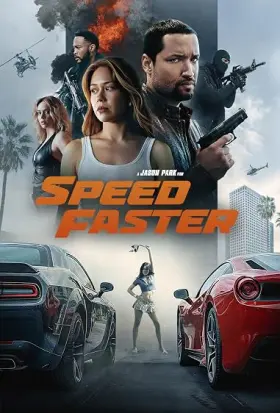 Speed Faster - Filme grátis no Cinegato