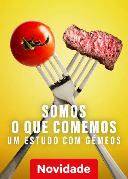 TV series poster: Você é o que Você Come: As Dietas dos Gêmeos