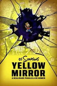 Yellow Mirror: A Realidade Paralela de Homer