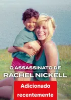 O Assassinato de Rachel Nickell