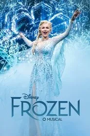 Movie Poster: Frozen: O Musical