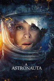 Pôster de A Astronauta (2025)