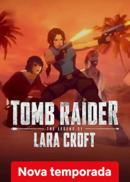 Tomb Raider: A Lenda de Lara Croft