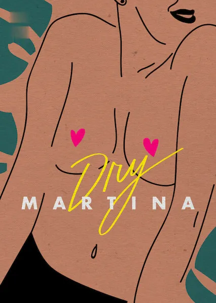 Movie Poster: Dry Martina