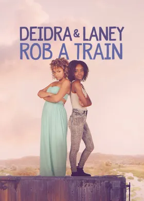Deidra e Laney Assaltam um Trem assistir online grátis