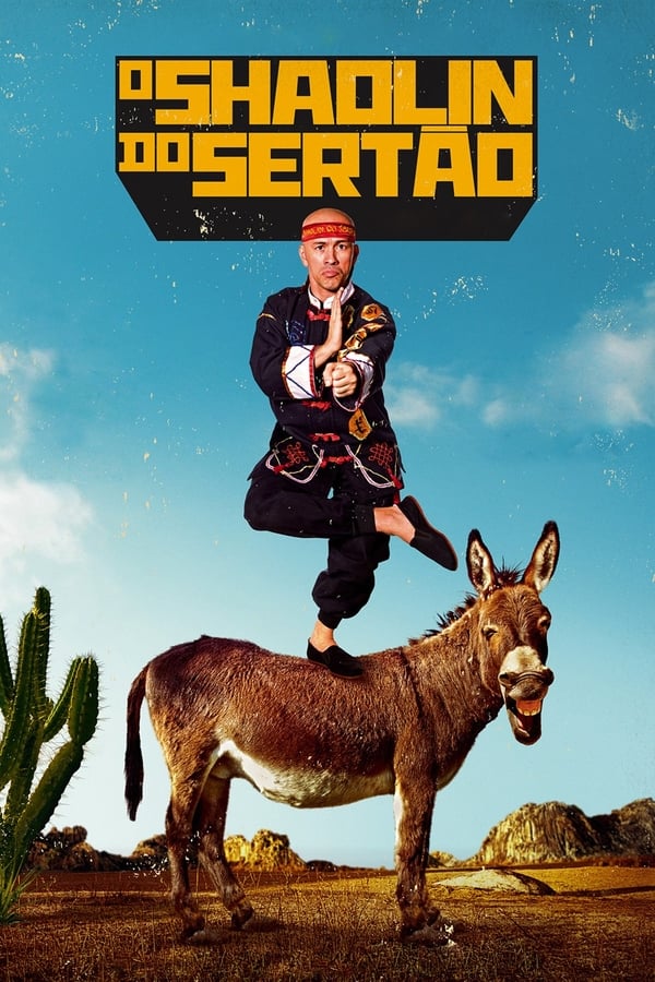 O Shaolin do Sertão assistir online grátis
