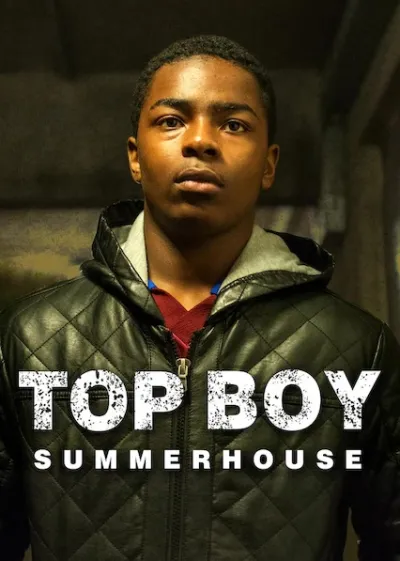 Top Boy: Summerhouse