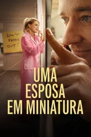 Uma Esposa em Miniatura assistir online grátis