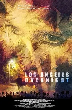 Los Angeles Overnight - Filme grátis no Cinegato