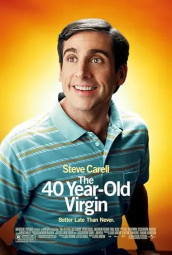 Pôster de O Virgem de 40 Anos (2005)