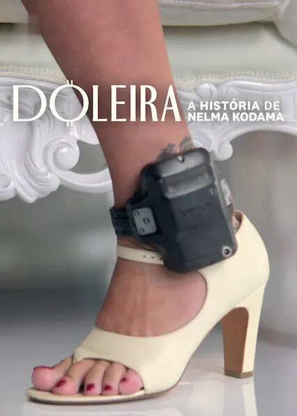 Pôster de Doleira: A História de Nelma Kodama (2024)