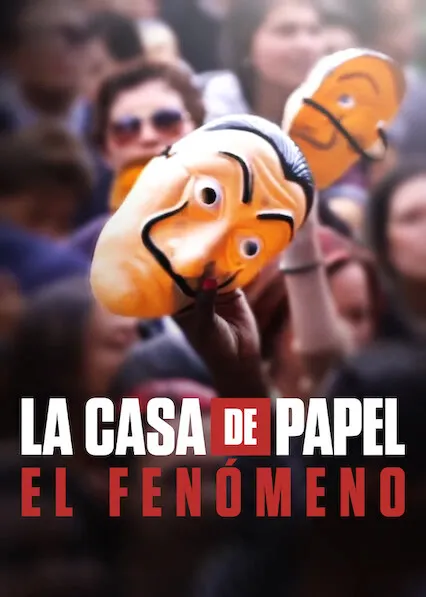 Pôster de La casa de papel: El fenómeno (2020)