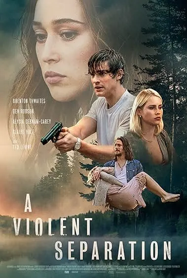 Movie Poster: A Violent Separation