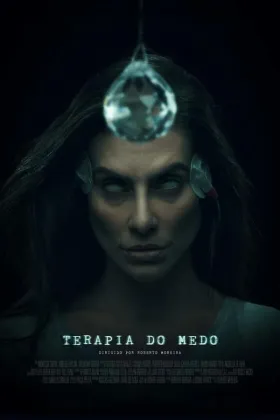 Terapia do Medo - Filme grátis no Cinegato