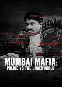 Máfia de Mumbai: Polícia Contra o Crime Organizado