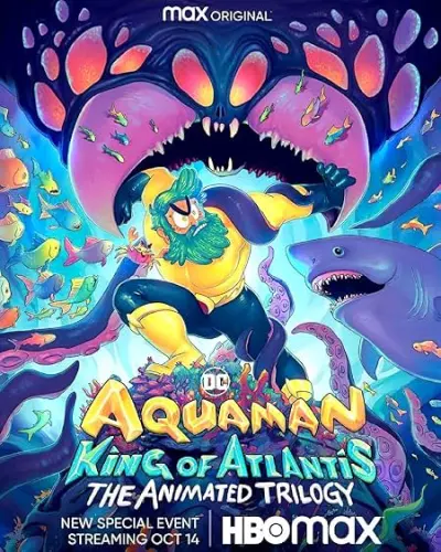 Aquaman: Rei de Atlântida: A Trilogia Animada