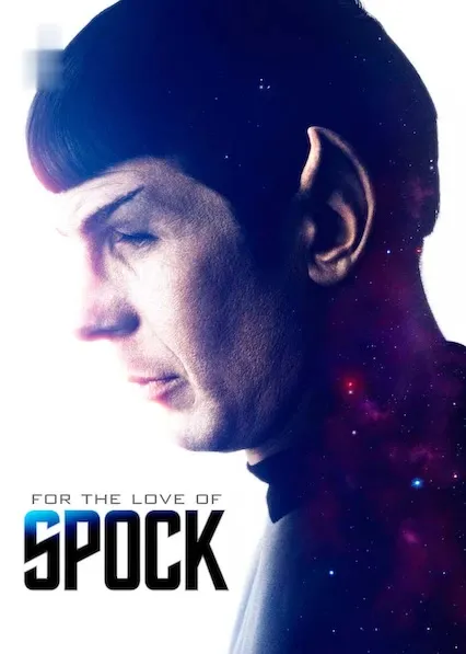 Pôster de For the Love of Spock (2016)