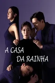Pôster da série A Casa da Rainha (2025)