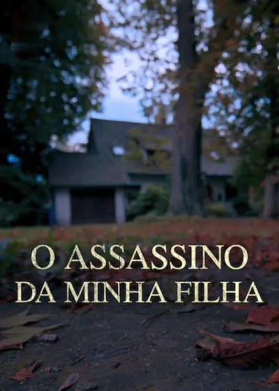 O Assassino da Minha Filha