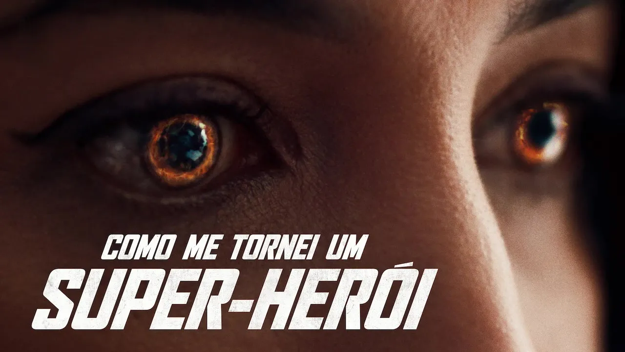 Movie Poster: Como Virei Super-Herói