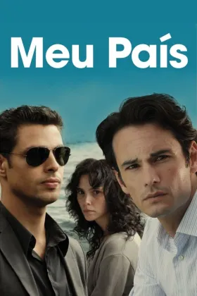 Meu País - Filme grátis no Cinegato