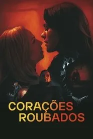 Pôster de Corações Roubados (2024)