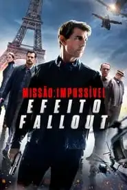 Pôster de Missão: Impossível - Efeito Fallout (2018)