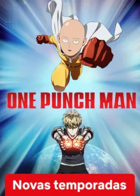 One-Punch Man - Série completa grátis no Cinegato