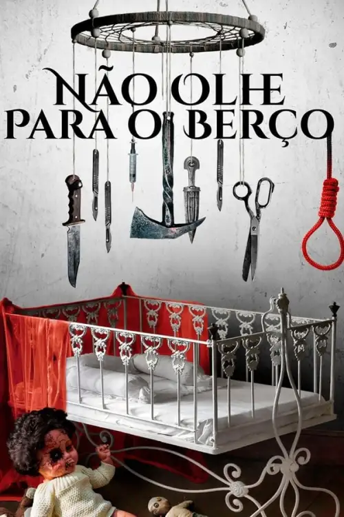 Movie Poster: Não Olhe Para o Berço