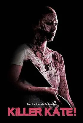 Killer Kate! - Filme grátis no Cinegato