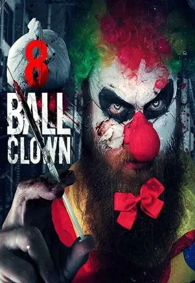 Movie Poster: 8 Ball Clown