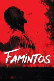 Movie Poster: Famintos