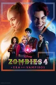 ZOMBIES 4: A Era dos Vampiros assistir online grátis