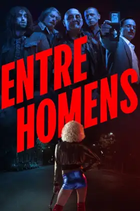 Entre Homens - Série completa grátis no Cinegato