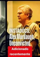 Instadocs: Alex Murdaugh – Condenação Anulada