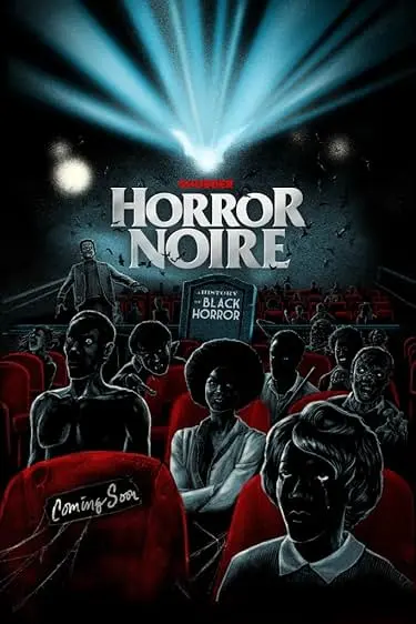 Movie Poster: Horror Noire: A History of Black Horror